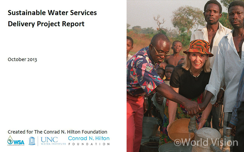 (좌) 콘래드 N 힐튼 재단의 식수사업 연구보고서 표지 (우) 가나(Ghana) 월드비전 식수사업장을 방문한 콘래드 N 힐튼 재단 다이엔 헤이즈 개발사업부문 부회장